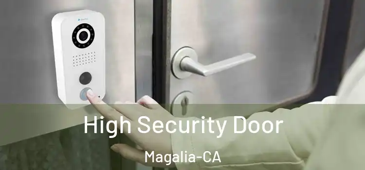High Security Door Magalia-CA